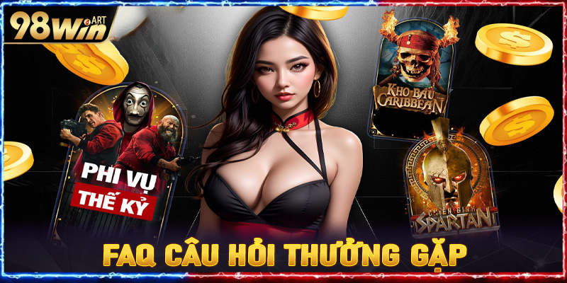 Câu hỏi thường gặp